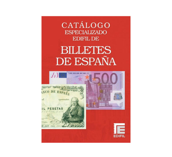Catálogo especializado billetes de España Edifil
