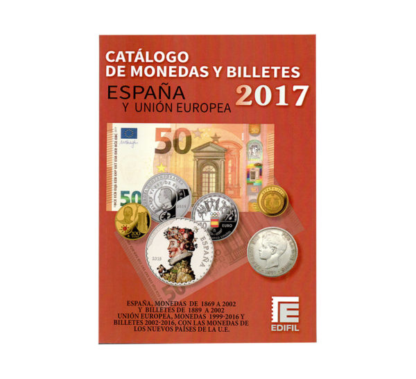 Catálogo de monedas y billetes Edifil 2017